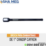 BROCA PARA DIAMANTINAS DE 1" CKN25P CAYKEN