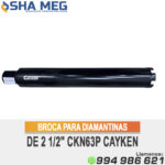 BROCA PARA DIAMANTINAS DE 2 1/2" CKN63P CAYKEN