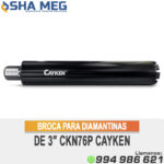 BROCA PARA DIAMANTINAS DE 3″ CKN76P CAYKEN